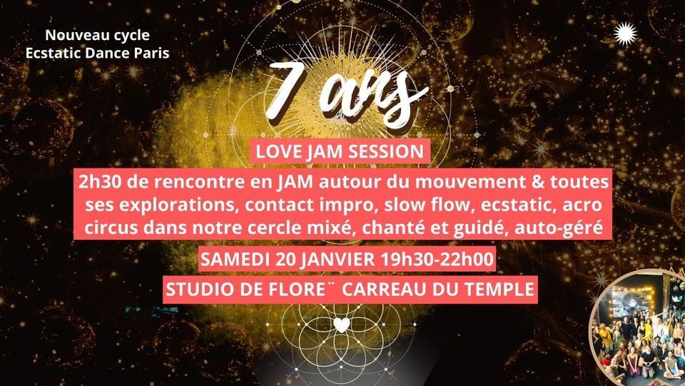 , SPECIALE LOVE JAM SESSION au Carreau du Temple ★ Ecstatic Dance Paris